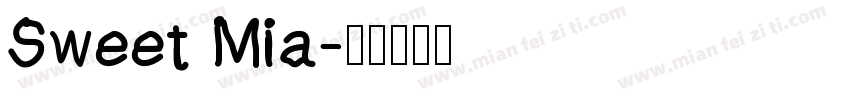 Sweet Mia字体转换